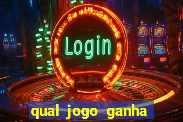 qual jogo ganha dinheiro de verdade sem depositar